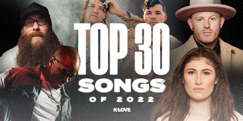 klove top songs 2022|best songs to sing 2022.